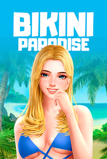Bikini Paradise — слот, который создаёт летнее настроение
